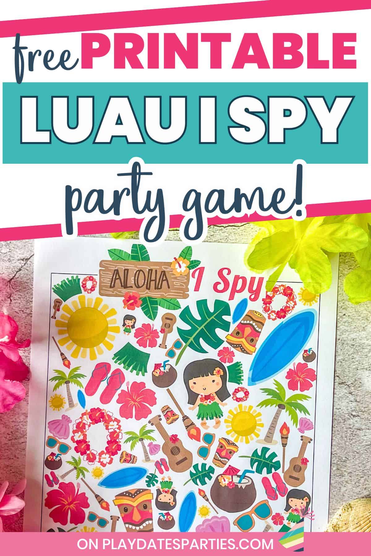 Free Printable Luau I Spy Pin Image.